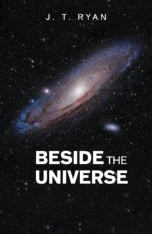 Beside the Universe