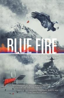 Blue Fire : A Novel