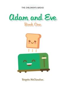 Adam and Eve : Book One