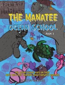 The Manatee Ocean School : Book 2