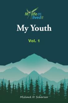 My Youth : Vol. I