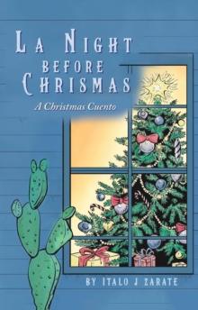 La Night Before Christmas : A Christmas Cuento