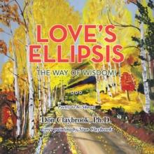 Love's Ellipsis : The Way of Wisdom