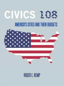 Civics 108 : America's Cities and Their Budgets