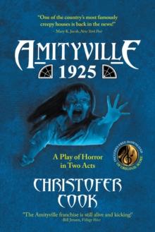 Amityville 1925 : A Play of Horror in Two Acts