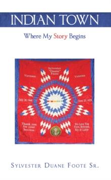 Indian Town : Where My Story Begins