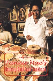 Fannie Mae's Country Soul Food Cookbook