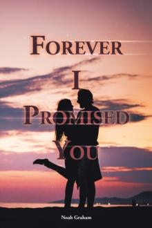 Forever I Promised You