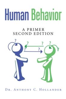 Human Behavior : A Primer Second Edition