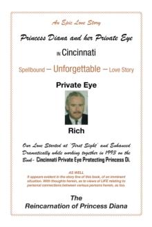 Princess Diana and Her Private Eye      in Cincinnati : Private Eye Rich