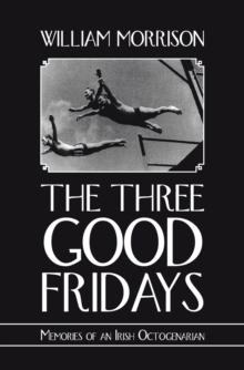 The Three Good Fridays