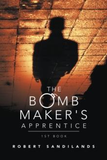 The Bomb Maker's Apprentice