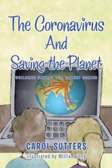 The Coronavirus and Saving the Planet