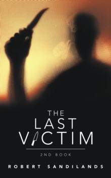 The Last Victim : 2Nd Book