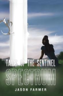 Tales  of  the  Sentinel : Spectrum