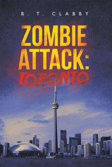 Zombie Attack: Toronto