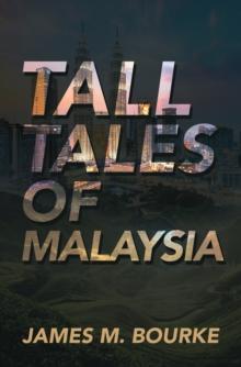 Tall Tales of Malaysia