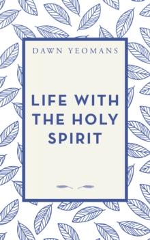 Life with the Holy Spirit