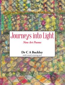 Journeys into Light : New Art Poems