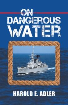 On Dangerous Water