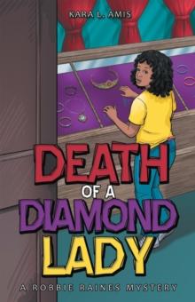 Death of a Diamond Lady : A Robbie Raines Mystery