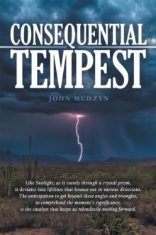 Consequential Tempest