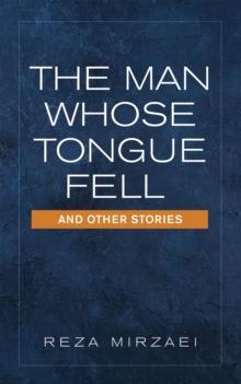 The Man Whose Tongue Fell  and Other Stories