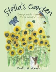 Stella's Garden : Everyone Is Here for a Reason