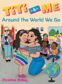 Titi & Me : Around the World We Go