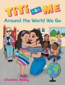 Titi & Me : Around the World We Go