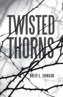 Twisted Thorns