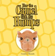 How the Camel Got Its Humps