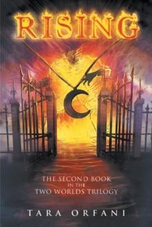 Rising : The Second Book in the Two Worlds Trilogy