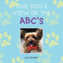 One Dog's View of the Abc's