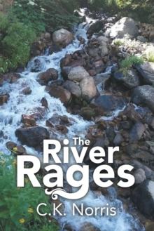 The River Rages