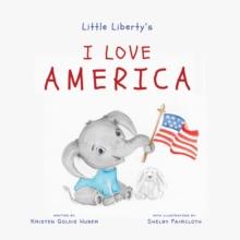 Little Liberty's : I Love America