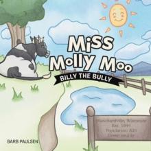 Miss Molly Moo : Billy the Bully