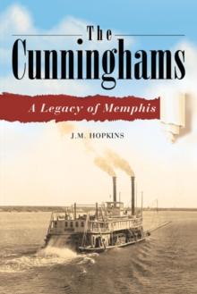 The Cunninghams : A Legacy of Memphis