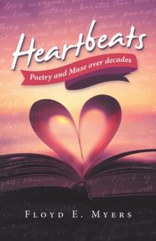 Heartbeats : Poetry and Muse over Decades