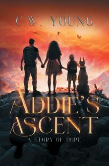 Addie's Ascent : A Story of Hope