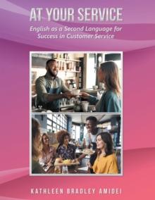 At Your Service : English as a Second Language for Success in Customer Service