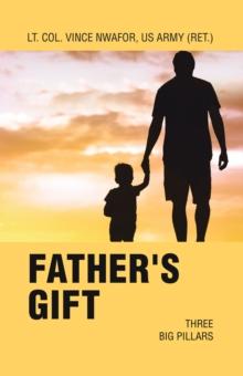 Father's Gift : Three Big Pillars