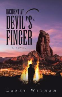 Incident at Devil's Finger : A Novel