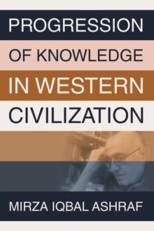 PROGRESSION OF KNOWLEDGE IN WESTERN CIVILIZATION