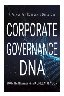 Corporate Governance DNA : A primer for Corporate Directors