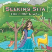 Seeking Sita : The First Diwali