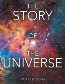 The Story of the Universe