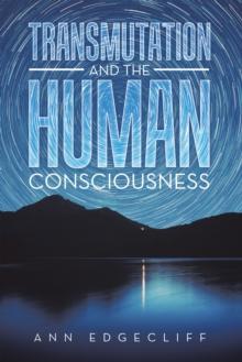 Transmutation and the Human Consciousness