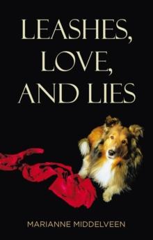 Leashes, Love, and Lies