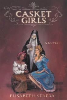 Casket Girls : A Novel